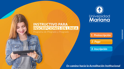 Instructivo para inscripciones en línea - Programas de Pregrado y Posgrado - Universidad Mariana