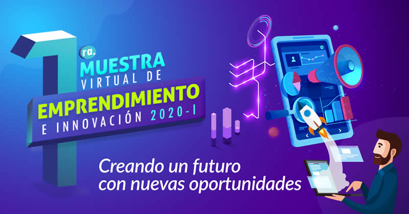 ESTUDIANTES, EGRESADOS Y DOCENTES, EXPUSIERON PROYECTOS DE EMPRENDIMIENTO E INNOVACIÓN