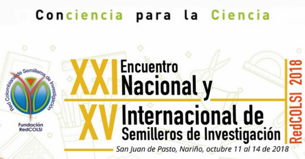 UNIVERSIDAD MARIANA SEDE DEL XV ENCUENTRO INTERNACIONAL Y XXI NACIONAL DE SEMILLEROS DE INVESTIGACIÓN