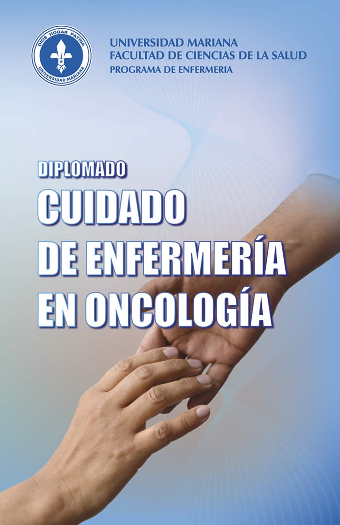 DIPLOMADO CUIDADO DE ENFERMERIA EN ONCOLOGIA UNIVERSIDAD DIPLOMADO CUIDADO DE ENFERMERIA EN ONCOLOGIA UNIVERSIDAD