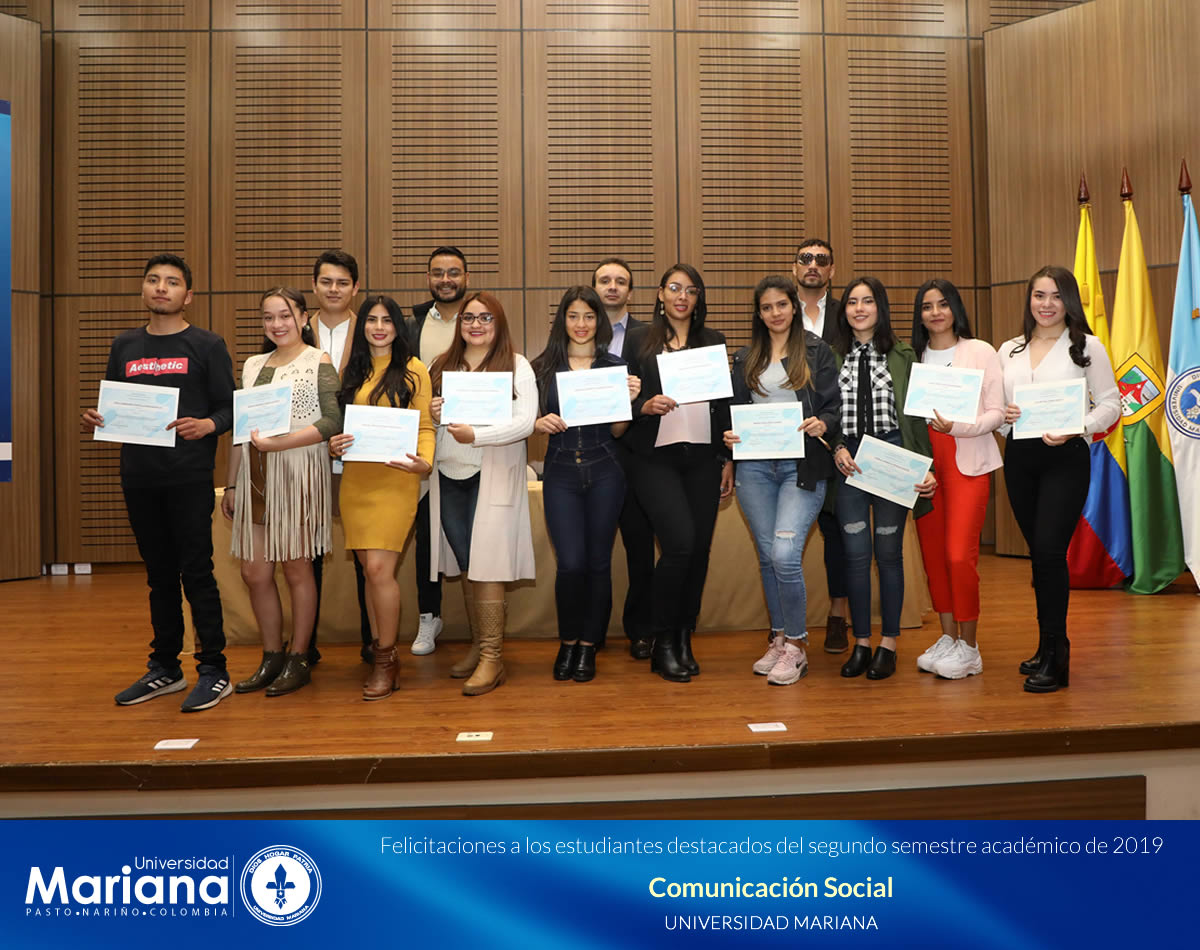 RECONOCIMIENTO ACADÉMICO A ESTUDIANTES DESTACADOS DE LA UNIVERSIDAD MARIANA - SEGUNDO SEMESTRE DE 2019