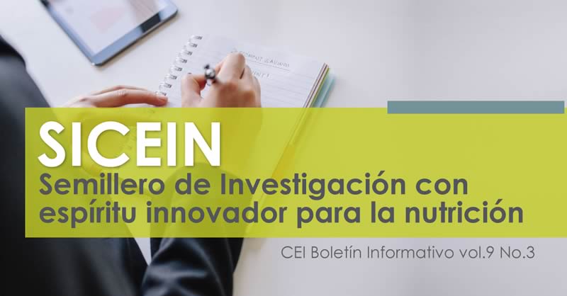 SICEIN: SEMILLERO DE INVESTIGACIÓN CON ESPÍRITU INNOVADOR PARA LA NUTRICIÓN