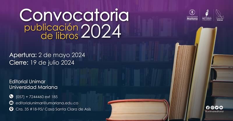 CONVOCATORIA PARA PUBLICACIÓN DE LIBROS 2024