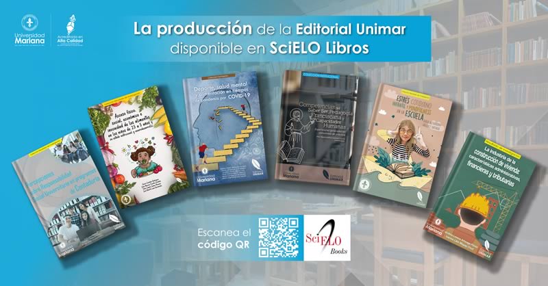 LA PRODUCCIÓN DE LA EDITORIAL UNIMAR DISPONIBLE EN SCIELO LIBROS