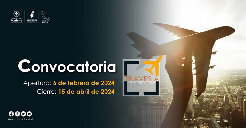 CONVOCATORIA PARA LA REVISTA TRAVESÍA EMPRENDEDORA: COMPARTE TUS IDEAS Y EXPERIENCIAS