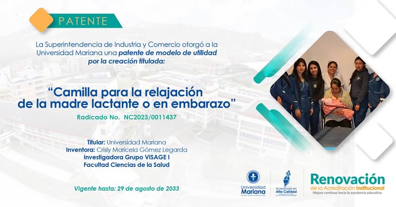 UNIVERSIDAD MARIANA OBTIENE NUEVA PATENTE DE MODELO DE UTILIDAD POR CAMILLA PARA LA RELAJACIÓN DE LA MADRE LACTANTE O EN EMBARAZO