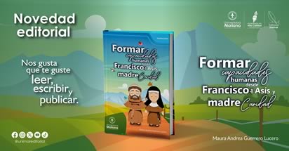 Noticia: Libro sobre pedagogía franciscana, se constituye en una guía para educar con compromiso y humanidad