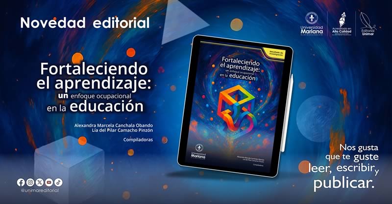 NOVEDAD EDITORIAL: FORTALECIENDO EL APRENDIZAJE: UN ENFOQUE OCUPACIONAL EN LA EDUCACIÓN