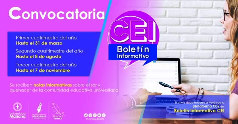 CONVOCATORIA PARA RECEPCIÓN DE NOTAS: BOLETÍN INFORMATIVO CEI