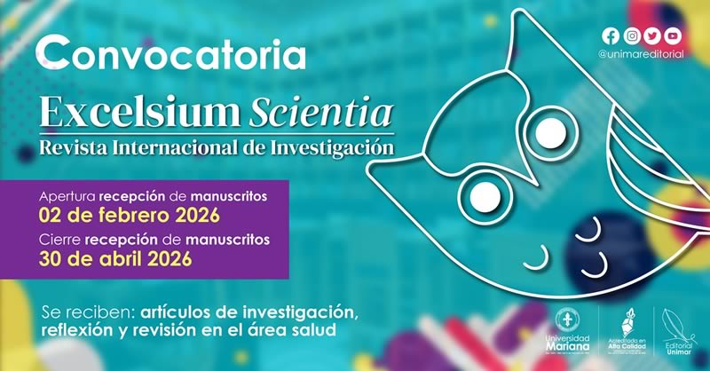CONVOCATORIA ABIERTA EXCELSIUM SCIENTIA: REVISTA INTERNACIONAL DE INVESTIGACIÓN