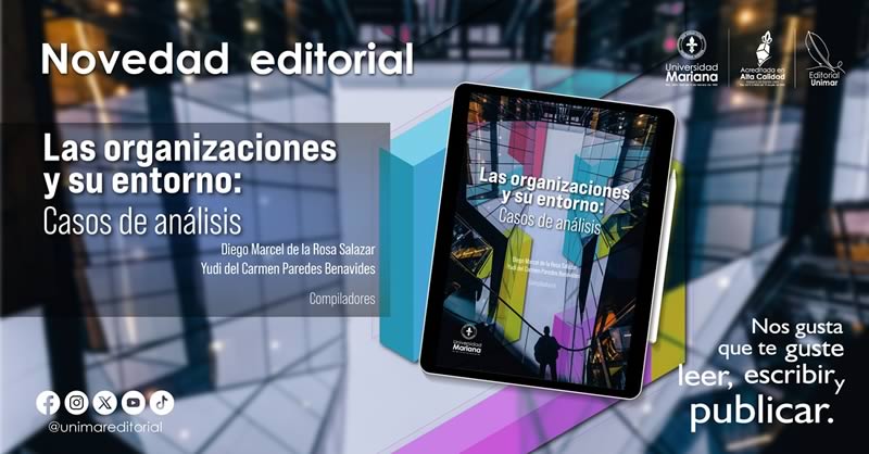 NUEVO LIBRO ANALIZA LA RELACIÓN ENTRE LAS ORGANIZACIONES Y SU ENTORNO