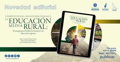Noticia: Investigación de la Universidad Mariana fortalece la reflexión sobre educación rural y permanencia universitaria