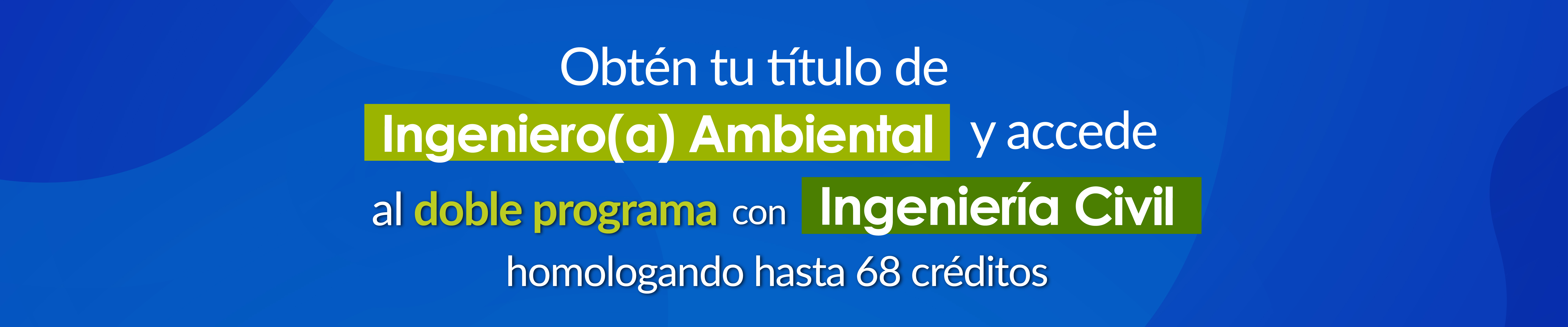 Doble programa Ingeniería Ambiental e Ingeniería Civil - Universidad Mariana
