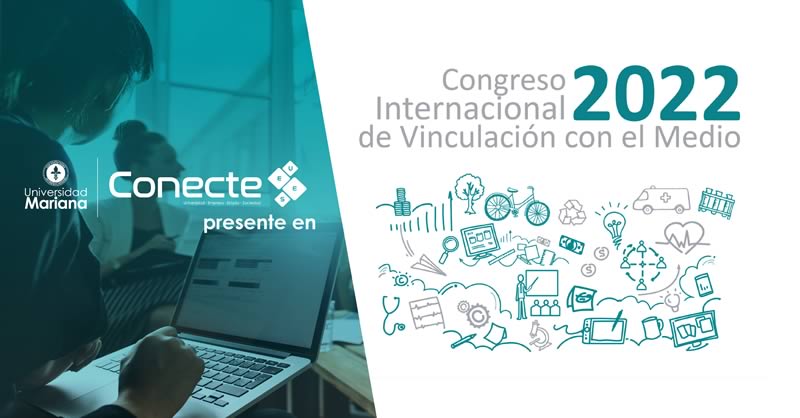 CONECTE PRESENTE EN EL CONGRESO INTERNACIONAL DE VINCULACIÓN CON EL MEDIO 2022