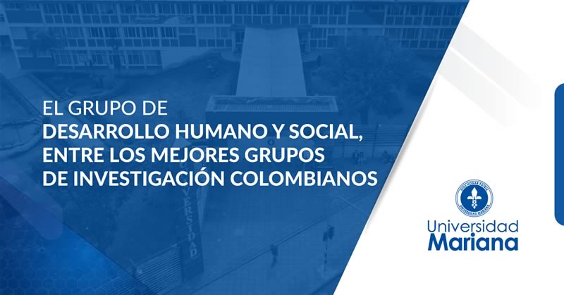 EL GRUPO DE DESARROLLO HUMANO Y SOCIAL ENTRE LOS MEJORES GRUPOS DE INVESTIGACIÓN COLOMBIANOS