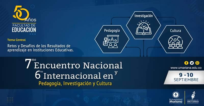 FACULTAD DE EDUCACIÓN INVITA AL ENCUENTRO EN PEDAGOGÍA, INVESTIGACIÓN Y CULTURA