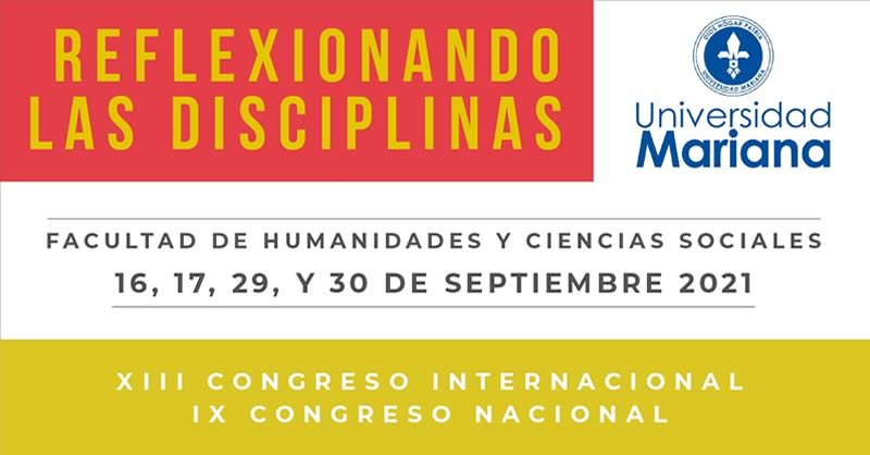 PARTICIPE EN EL XIII CONGRESO INTERNACIONAL Y IX NACIONAL “REFLEXIONANDO LAS DISCIPLINAS”